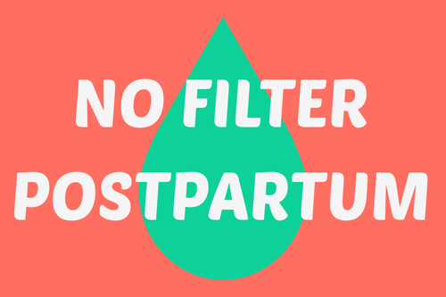 No Filter Postpartum